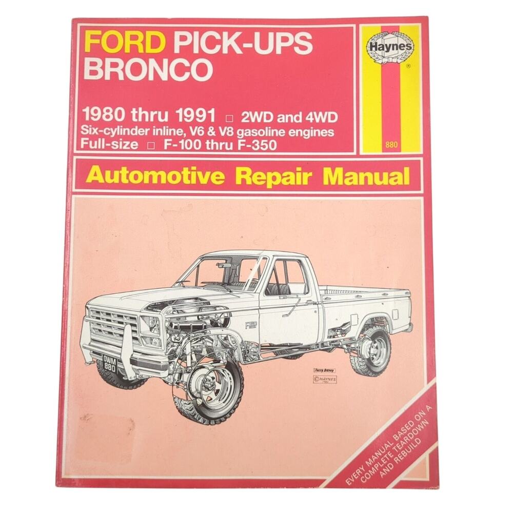 Ford Pick-Ups Bronco Repair Manual 1980-1991 Haynes F-100 F-350 Automotive